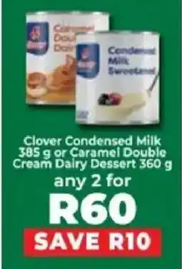 Food Lover's Market Clover Condensed Milk or Caramel Double Cream Dairy Dessert offer