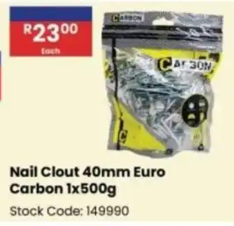 Africa Cash and Carry Nail Clout Euro Carbon offer
