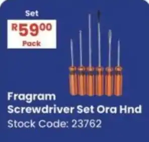 Africa Cash and Carry Fragram Screwdriver Set Ora Hnd offer
