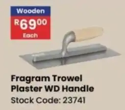 Africa Cash and Carry Fragram Trowel Plaster WD Handle offer