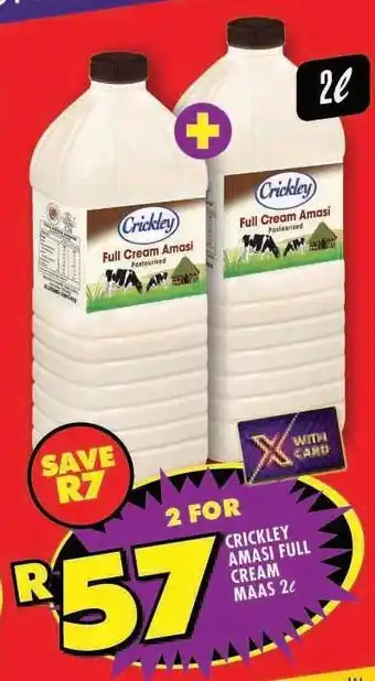 Shoprite CRICKLEY AMASI FULL CREAM MAAS 2ℓ offer