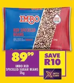 Shoprite IMBO RED SPECKLED SUGAR BEANS 2kg offer