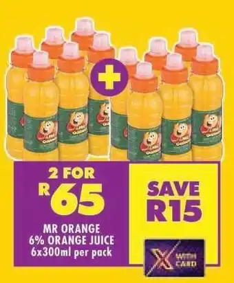 Shoprite MR ORANGE 6% ORANGE JUICE 6x300ml per pack offer