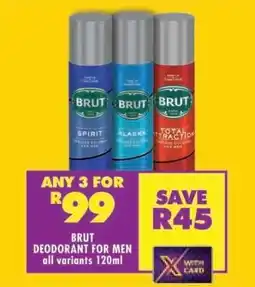 Shoprite BRUT DEODORANT FOR MEN all variants 120ml offer