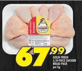 Shoprite Goldi Fresh 5/8-Piece Chicken Braai Pack offer