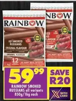 Shoprite RAINBOW SMOKED RUSSIANS all variants 850g/1kg each offer