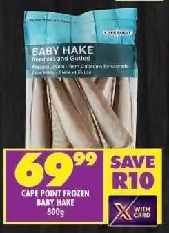Shoprite CAPE POINT FROZEN BABY HAKE 800g offer