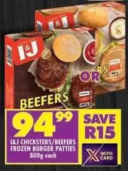 Shoprite I&J CHICKSTERS/BEEFERS FROZEN BURGER PATTIES offer
