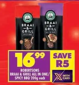 Shoprite ROBERTSONS BRAAI & GRILL ALL IN ONE / SPICY BBQ 200g each offer