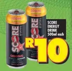 Shoprite SCORE ENERGY DRINK 500ml each offer