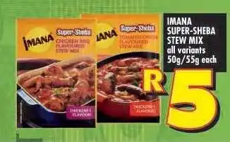 Shoprite IMANA SUPER-SHEBA STEW MIX offer