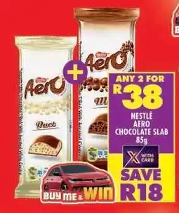 Shoprite NESTLÉ AERO CHOCOLATE SLAB 85g offer
