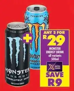 Shoprite MONSTER ENERGY DRINK all variants 500ml offer