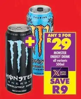 Shoprite MONSTER ENERGY DRINK all variants 500ml offer