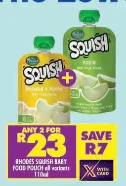 Shoprite RHODES SQUISH BABY FOOD POUCH all variants 110ml offer