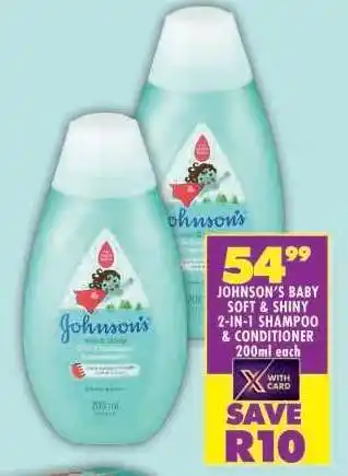 Shoprite JOHNSON'S BABY SOFT & SHINY 2-IN-1 SHAMPOO & CONDITIONER offer