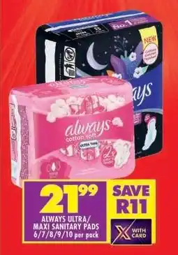 Shoprite ALWAYS ULTRA/MAXI SANITARY PADS offer