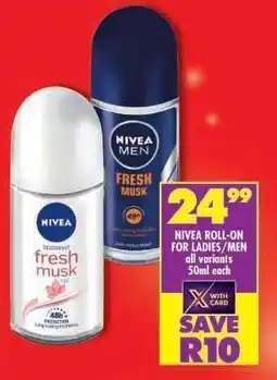 Shoprite NIVEA ROLL-ON FOR LADIES/MEN offer