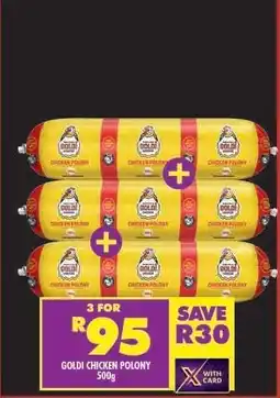 Shoprite GOLDI CHICKEN POLONY 500g offer