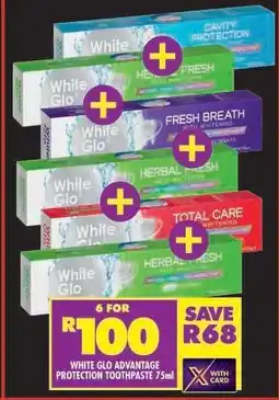 Shoprite WHITE GLO ADVANTAGE PROTECTION TOOTHPASTE 75ml offer