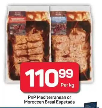 Pick n Pay Hypermarket PnP Mediterranean or Moroccan Braai Espetada offer