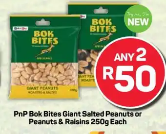Pick n Pay PnP Bok Bites Giant Salted Peanuts or Peanuts & Raisins 250g Each offer