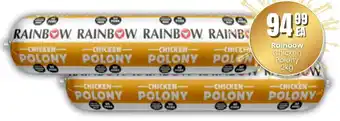 Super Save Rainbow Chicken Polony offer