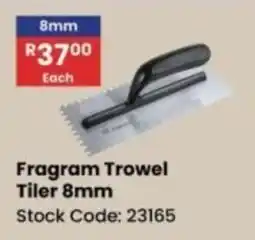 Africa Cash and Carry Fragram Trowel Tiler offer