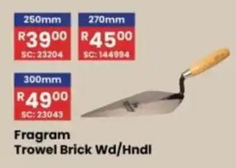 Africa Cash and Carry Fragram Trowel Brick Wd/Hndl offer
