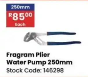 Africa Cash and Carry Fragram Plier Water Pump offer