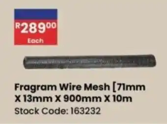 Africa Cash and Carry Fragram Wire Mesh offer