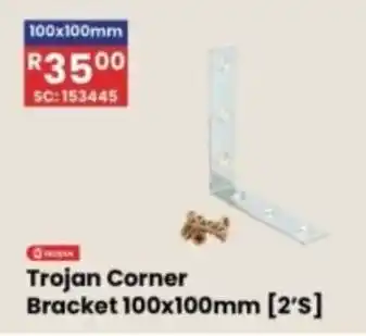 Africa Cash and Carry Trojan Corner Bracket offer