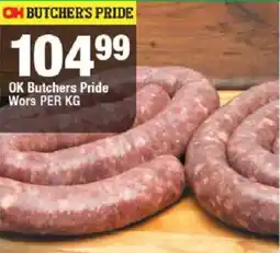 OK Grocer OK Butchers Pride Wors offer
