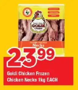 OK Grocer Goldi Chicken Frozen Chicken Necks offer
