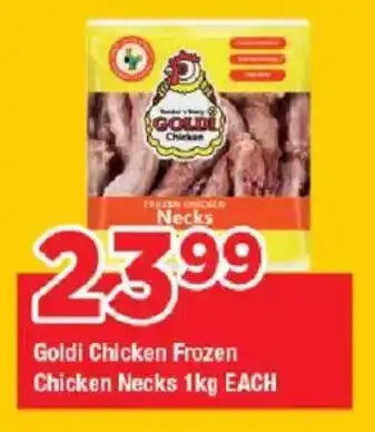 OK Grocer Goldi Chicken Frozen Chicken Necks offer