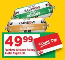 OK Grocer Rainbow Chicken Polony Asstd. offer