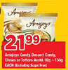 OK Grocer Amajoya Candy, Dessert Candy, Chews or Toffees Asstd. offer