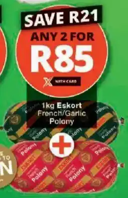 Checkers Hyper Eskort French/ Garlic Polony offer