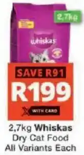 Checkers Hyper Whiskas Dry Cat Food offer