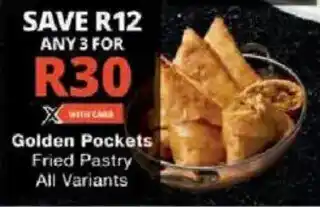 Checkers Hyper Golden Pockets Fried Pastry All Variants offer