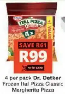Checkers Hyper Dr. Oetker Frozen Ital Pizza Classic Margherita Pizza offer