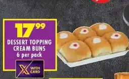 Shoprite DESSERT TOPPING CREAM BUNS offer