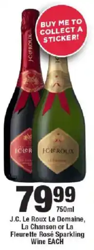 OK Liquor J.C. Le Roux Le Domaine, La Chanson or La Fleurette Rosé Sparkling Wine offer