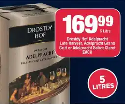 OK Liquor Drostdy Hof Adelpracht Late Harvest, Adelpracht Grand Crut or Adelpracht Select Claret offer
