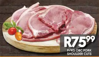 OBC Meat & Chicken Obc pork shoulder cuts offer