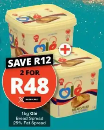 Checkers Olé Bread Spread 25% Fat Spread offer