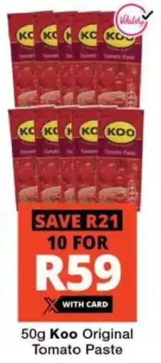 Checkers Koo Original Tomato Paste offer