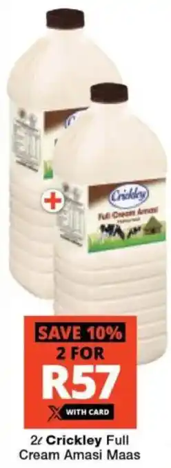 Checkers Crickley Full Cream Amasi Maas offer