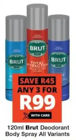 Checkers Brut Deodorant Body Spray All Variants offer