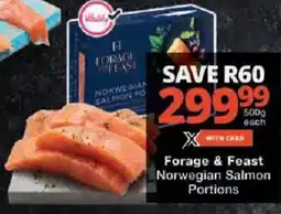 Checkers Forage & Feast Norwegian Salmon Portions offer